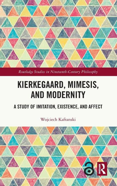 Kierkegaard, Mimesis, and Modernity