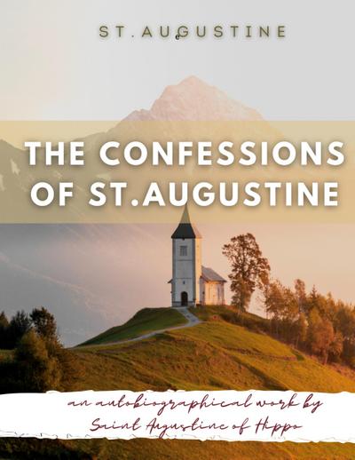 The Confessions of St. Augustine