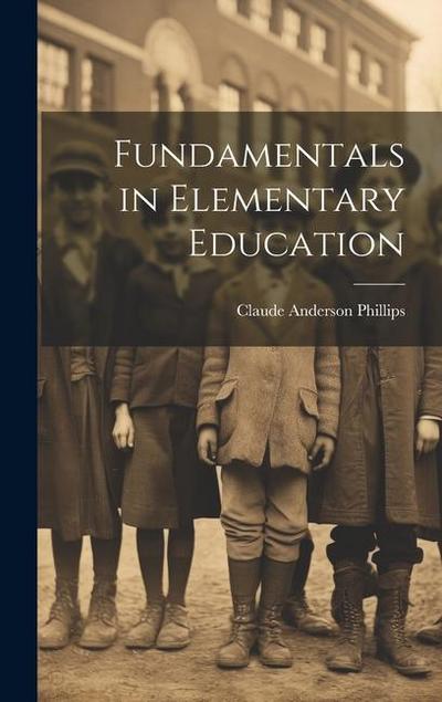 Fundamentals in Elementary Education