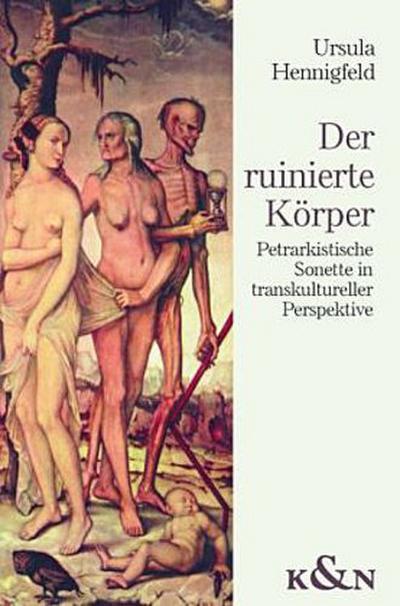 Der ruinierte Körper