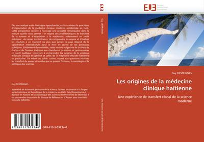 Les Origines de la Médecine Clinique Haïtienne