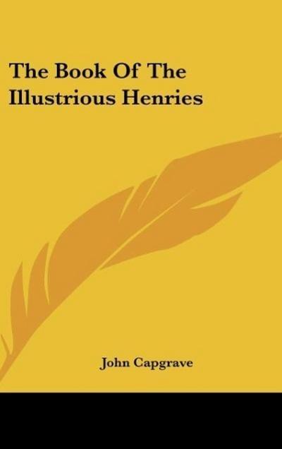 The Book Of The Illustrious Henries
