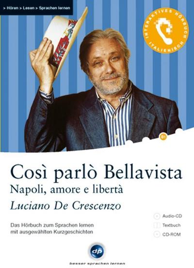 Cosi parlo Bellavista, 1 Audio-CD, 1 CD-ROM u. Textbuch