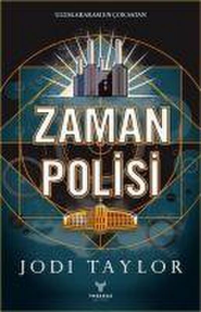 Zaman Polisi - Hapis Günleri