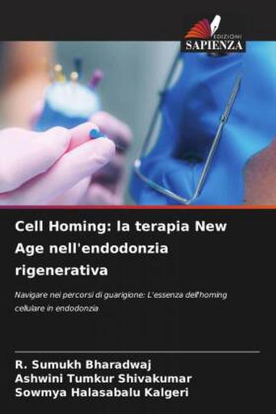 Cell Homing: la terapia New Age nell’endodonzia rigenerativa