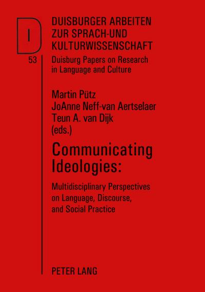 Communicating Ideologies: