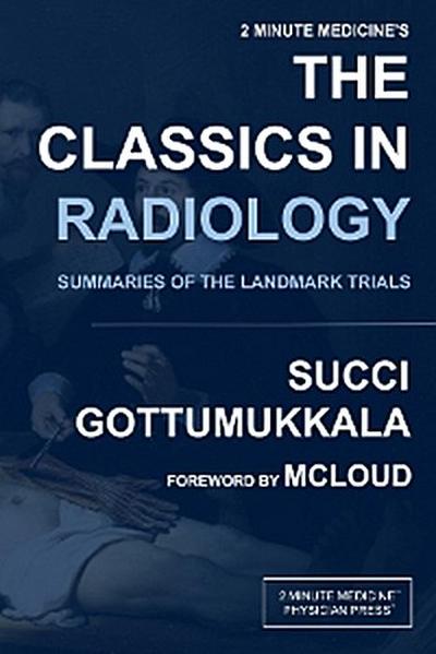 2 Minute Medicine’s The Classics in Radiology