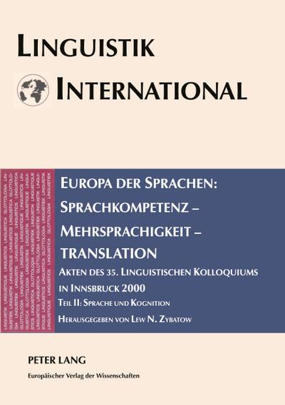 Europa der Sprachen: Sprachkompetenz - Mehrsprachigkeit - Translation