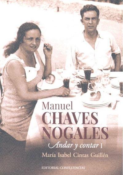 Manuel Chaves Nogales (vol. I)