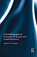Biographical Dictionary of Russian and Soviet Econ