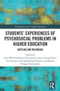 Students’ Experiences of Psychosocial Problems in Higher Education