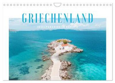 Griechenland - Inselparadies in Europa (Wandkalender 2026 DIN A4 quer), CALVENDO Monatskalender