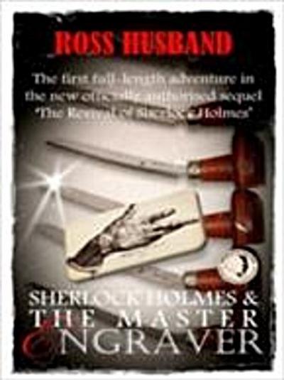 Sherlock Holmes & The Master Engraver