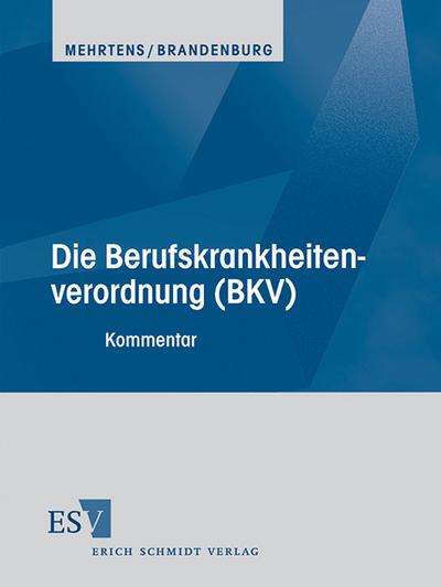 Die Berufskrankheitenverordnung (BKV) - Einzelbezug