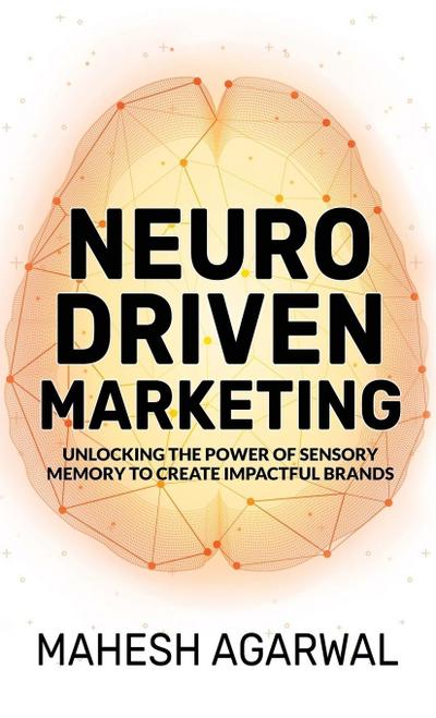 Neuro-Driven Marketing