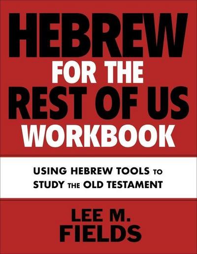 Hebrew for the Rest of Us Workbook