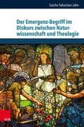 Der Emergenz-Begriff im Diskurs zwischen Naturwiss