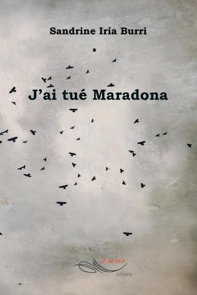 J’ai tué Maradona