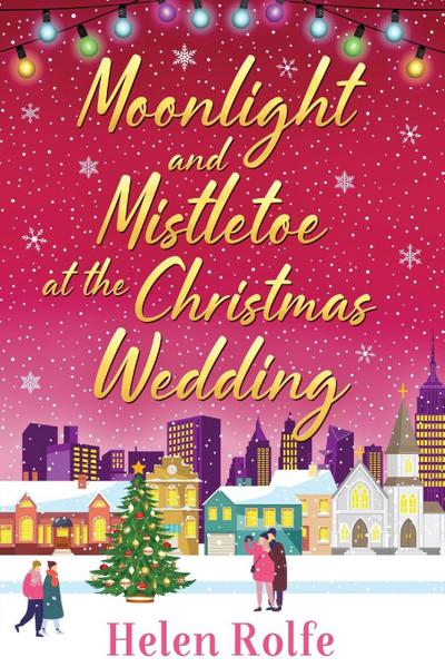 Moonlight and Mistletoe at the Christmas Wedding
