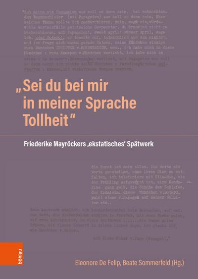 "Sei du bei mir in meiner Sprache Tollheit"