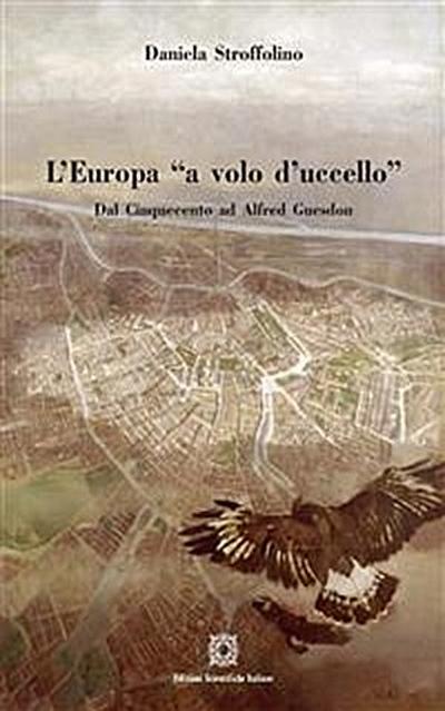L’Europa a volo d’uccello