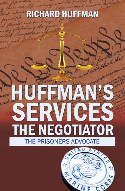 Huffman’S Services the Negotiator