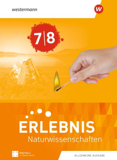 Erlebnis Naturwissenschaften - Schulbuch 7/8. Allgemeine Ausgabe