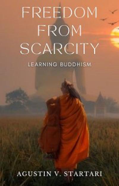 Freedom from Scarcity