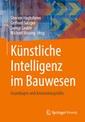Künstliche Intelligenz im Bauwesen von Shervin Haghsheno | Taschenbuch