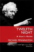 Twelfth Night: A User’s Guide