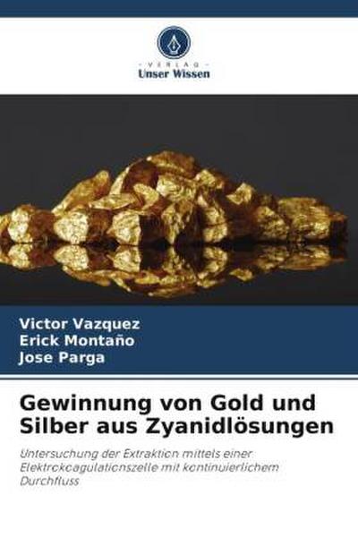 Gewinnung von Gold und Silber aus Zyanidlösungen