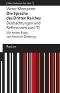 Die Sprache des Dritten Reiches. Beobachtungen und Reflexionen aus LTI