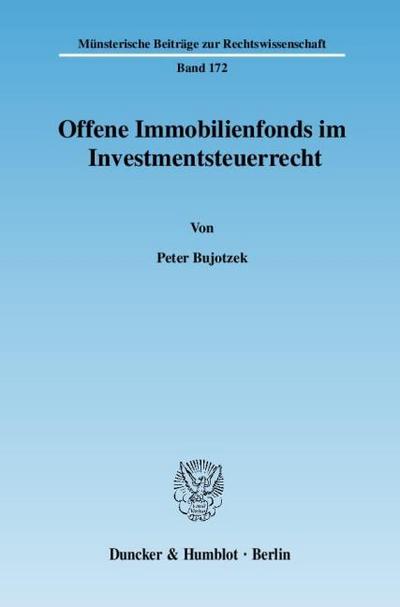Offene Immobilienfonds im Investmentsteuerrecht