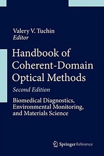 Handbook of Coherent-Domain Optical Methods / Handbook of Coherent-Domain Optical Methods