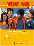 The new YOU & ME 4 Basic Course. Workbook: Englisch Lehrwerk für Österreich - 8. Schulstufe