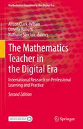 The Mathematics Teacher in the Digital Era