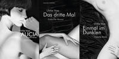 Alicia/Einmal im Dunklen/Das dritte Mal