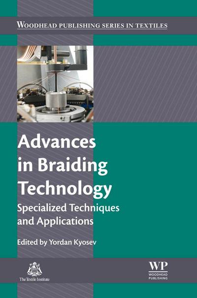 Advances in Braiding Technology