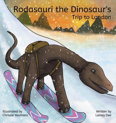 Rodasauri the Dinosaur’s Trip to London (2nd Edition)