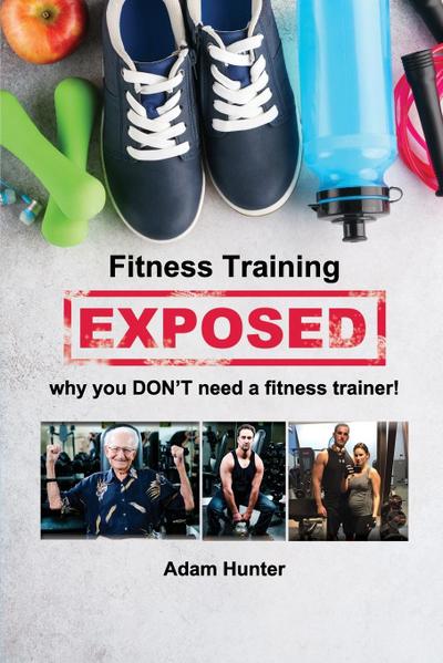 Fitness Training Exposed