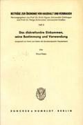 Das diskretionäre Einkommen, seine Bestimmung und 