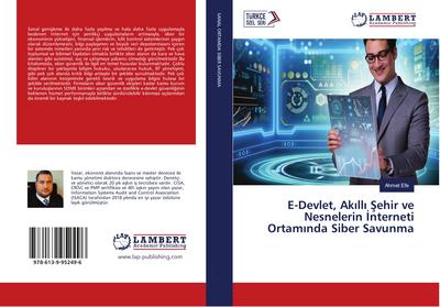 E-Devlet, Ak¿ll¿ ¿ehir ve Nesnelerin ¿nterneti Ortam¿nda Siber Savunma