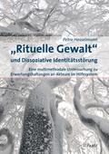 ’Rituelle Gewalt’ und Dissoziative Ide