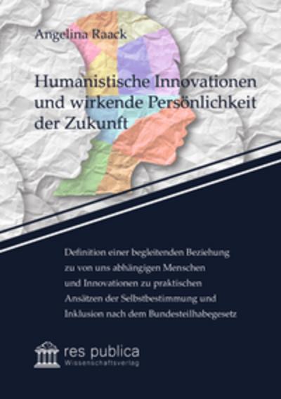 Humanistische Innovationen und wirkende Persönlichkeit der Zukunft
