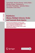 Brainlesion: Glioma, Multiple Sclerosis, Stroke and Traumatic Brain Injuries