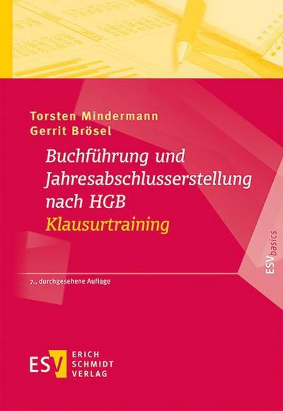 Buchführung und Jahresabschlusserstellung nach HGB - Klausurtraining
