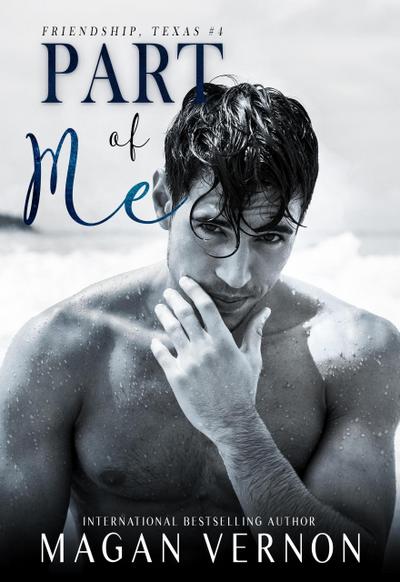 Part of Me (Friendship Texas, #4)