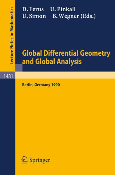 Global Differential Geometry and Global Analysis