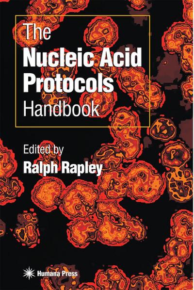 The Nucleic Acid Protocols Handbook