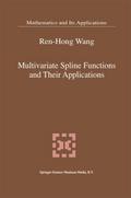 Multivariate Spline Functions and Their Applications